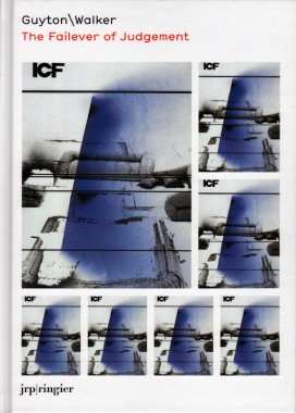 Wade Guyton and Kelley Walker, The Failever of Judgement Wade Guyton and Kelley Walker, The Failever of Judgement