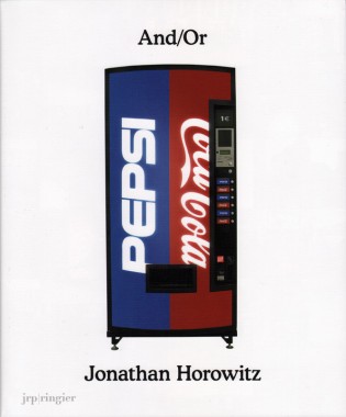 Jonathan Horowitz, And/Or Jonathan Horowitz, And/Or