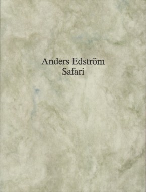 Anders Edström, Safari Anders Edström, Safari