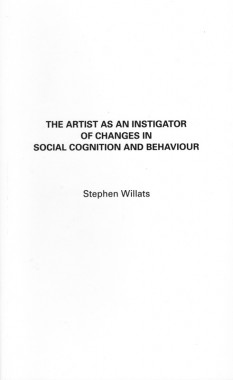 Stephen Willats, The Artist as an Instigator of Changes in Social Cognition and Behaviour