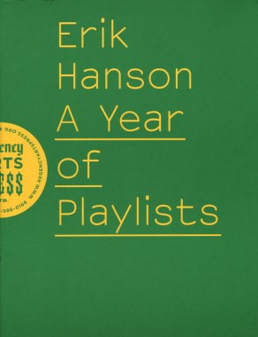 Erik Hanson, A Year of Playlists