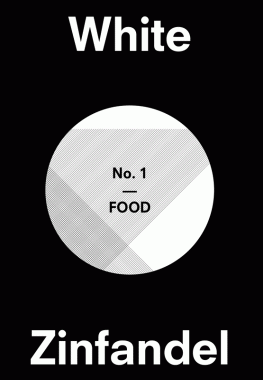 White Zinfandel 1, Food White Zinfandel 1, Food
