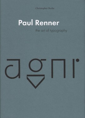 Christopher Burke, Paul Renner: the art of typography