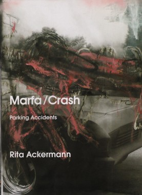 Rita Ackermann, Marfa/Crash