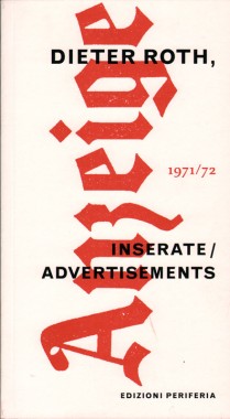 Dieter Roth, Inserate/Advertisements 1971/1972